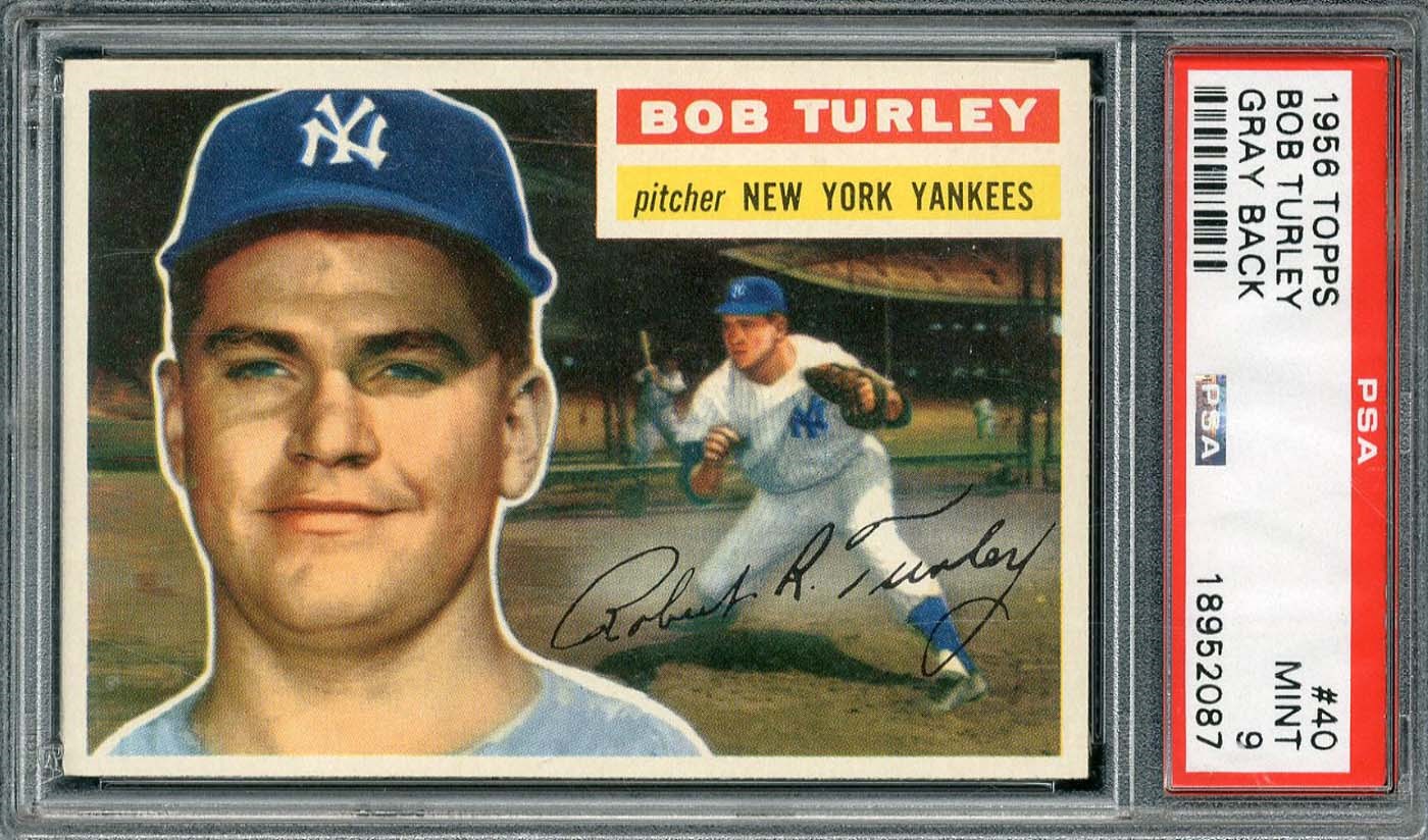 - 1956 Topps #40 Bob Turley - PSA MINT 9