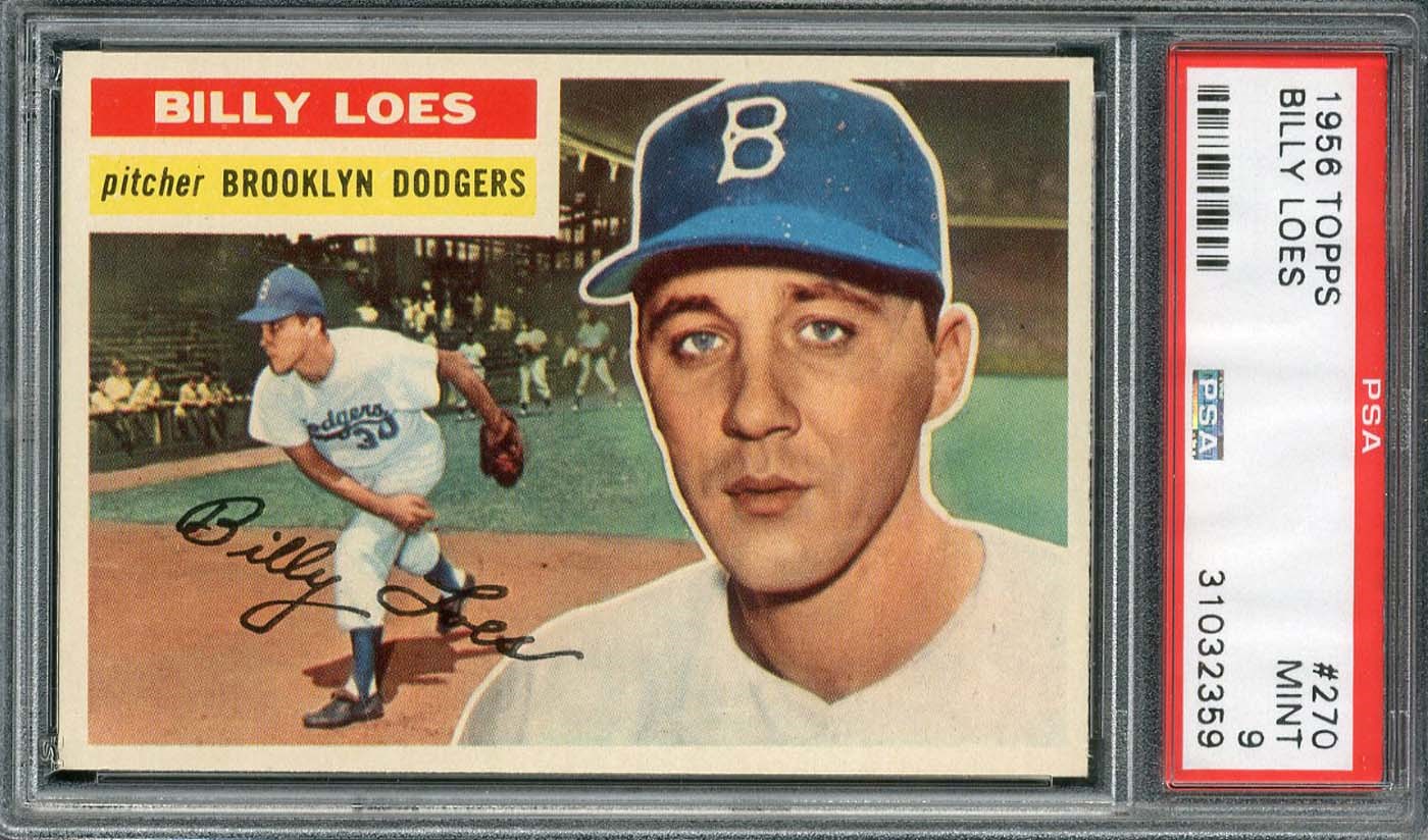 - 1956 Topps #270 Billy Loes - PSA MINT 9
