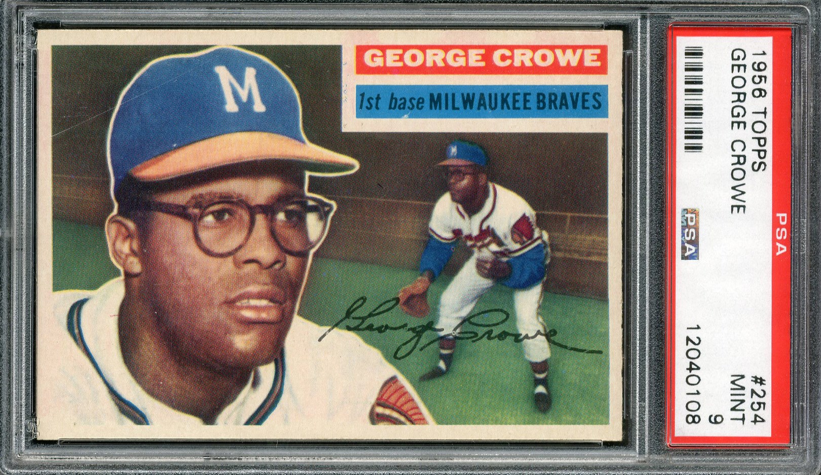 - 1956 Topps #254 George Crowe PSA MINT 9