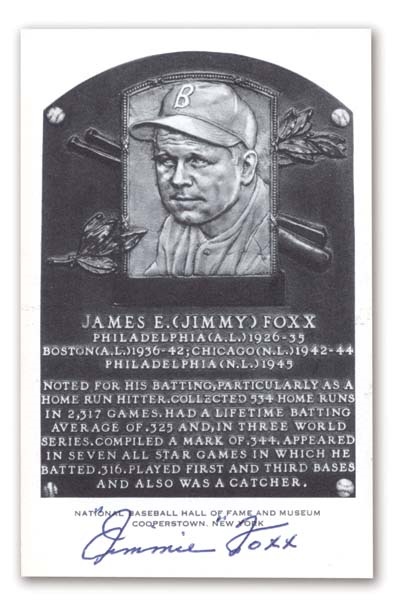 - Jimmie Foxx Signed Black & White Hall of Fame Plaque