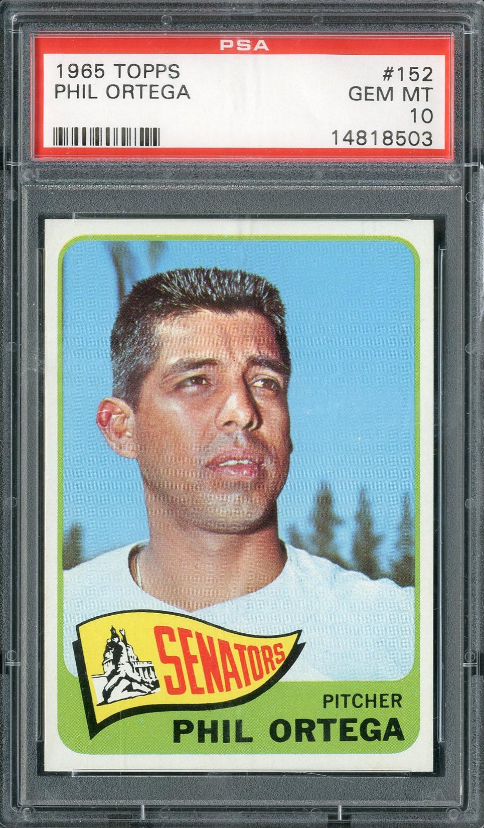 Baseball and Trading Cards - 1965 Topps Phil Ortega #152 PSA GEM MT 10