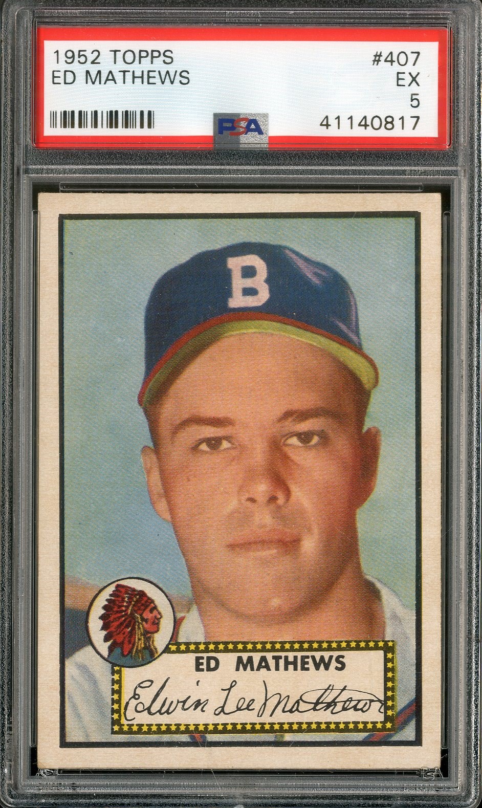 Baseball and Trading Cards - 1952 Topps Eddie Mathews #407 Rookie (PSA EX 5)