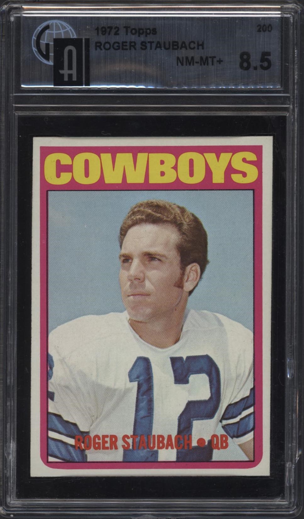 Baseball and Trading Cards - 1972 Topps #200 Roger Staubach Rookie Card - GAI NM-MT+ 8.5