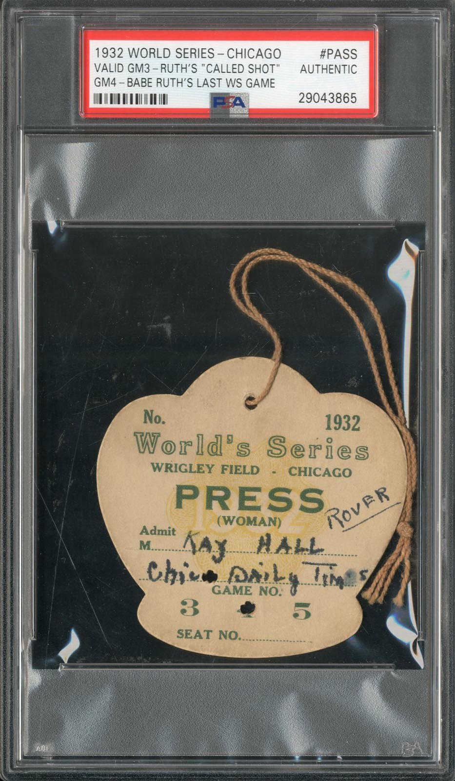 Ruth and Gehrig - 1932 Babe Ruth "Called Shot" World Series Press Pass (PSA)