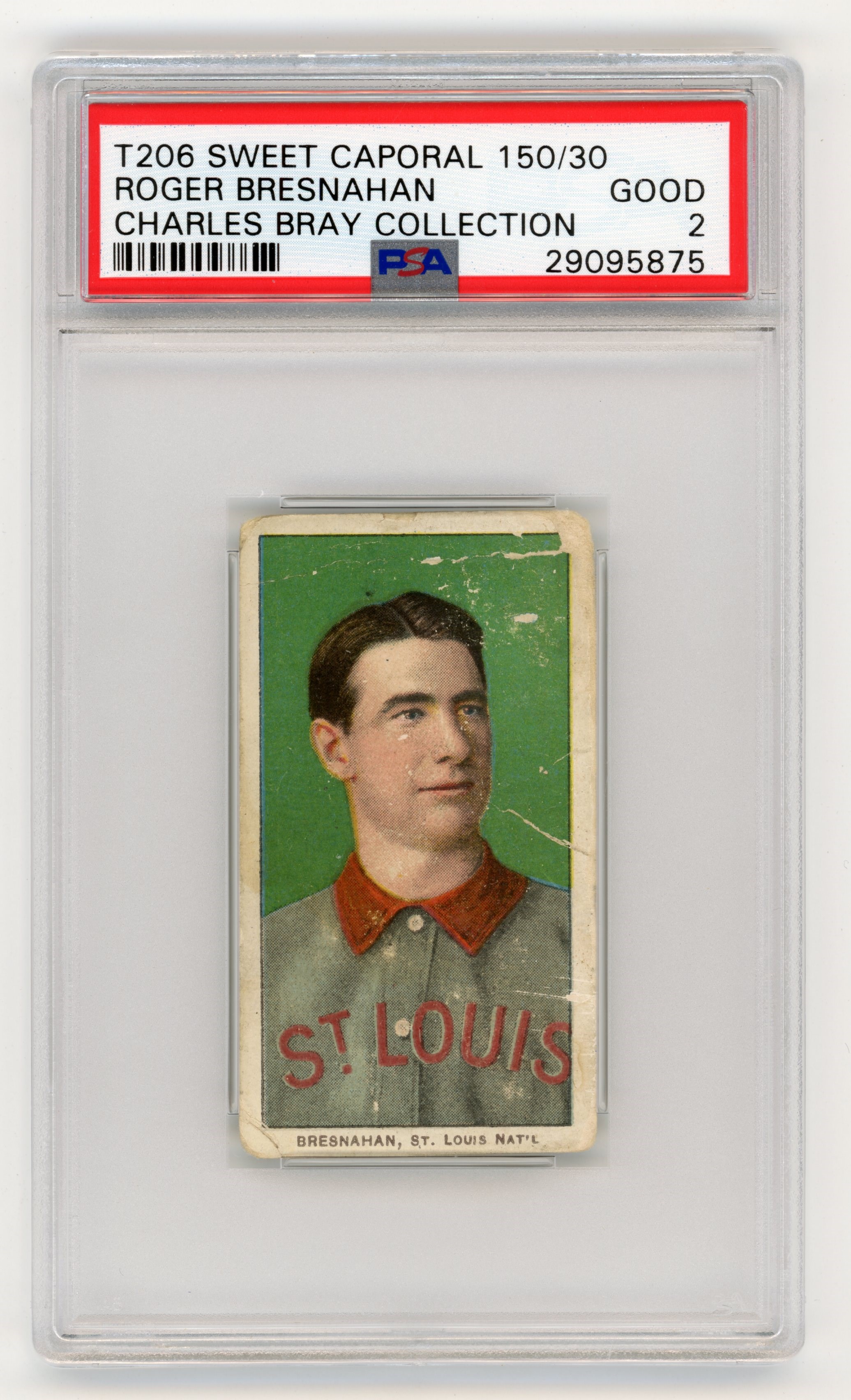 T206 Sweet Caporal 150/30 Roger Bresnahan PSA 2 From Charles Bray Collection