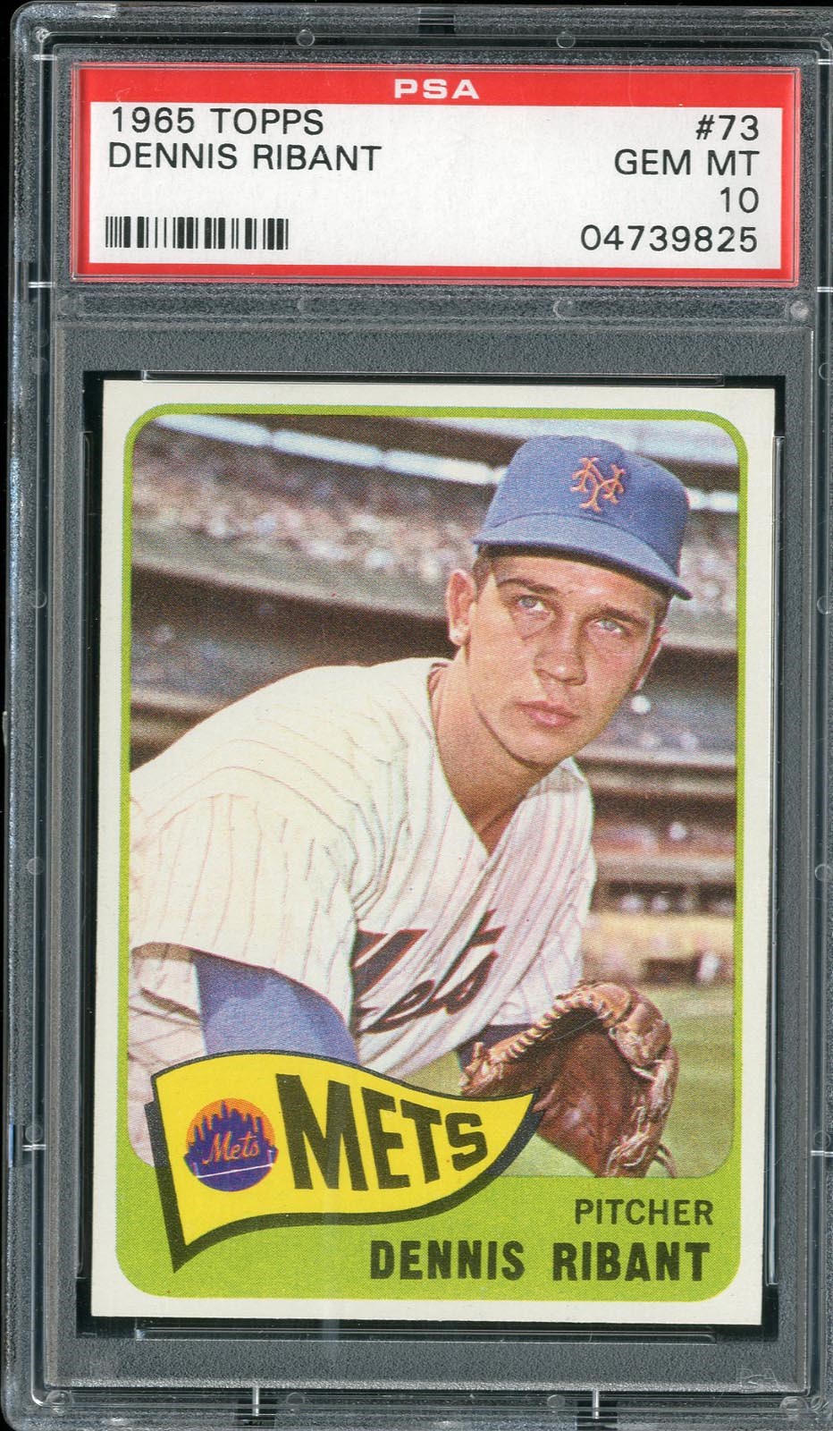 Baseball and Trading Cards - 1965 Topps #73 Dennis Ribant PSA GEM MINT 10 (Pop 2)