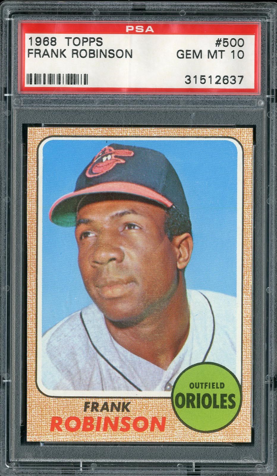 Baseball and Trading Cards - 1968 Topps #500 Frank Robinson PSA GEM MINT 10