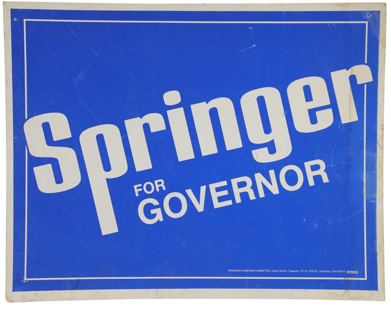 1982 Jerry Springer "Even If It Hurts" For Governor Poster