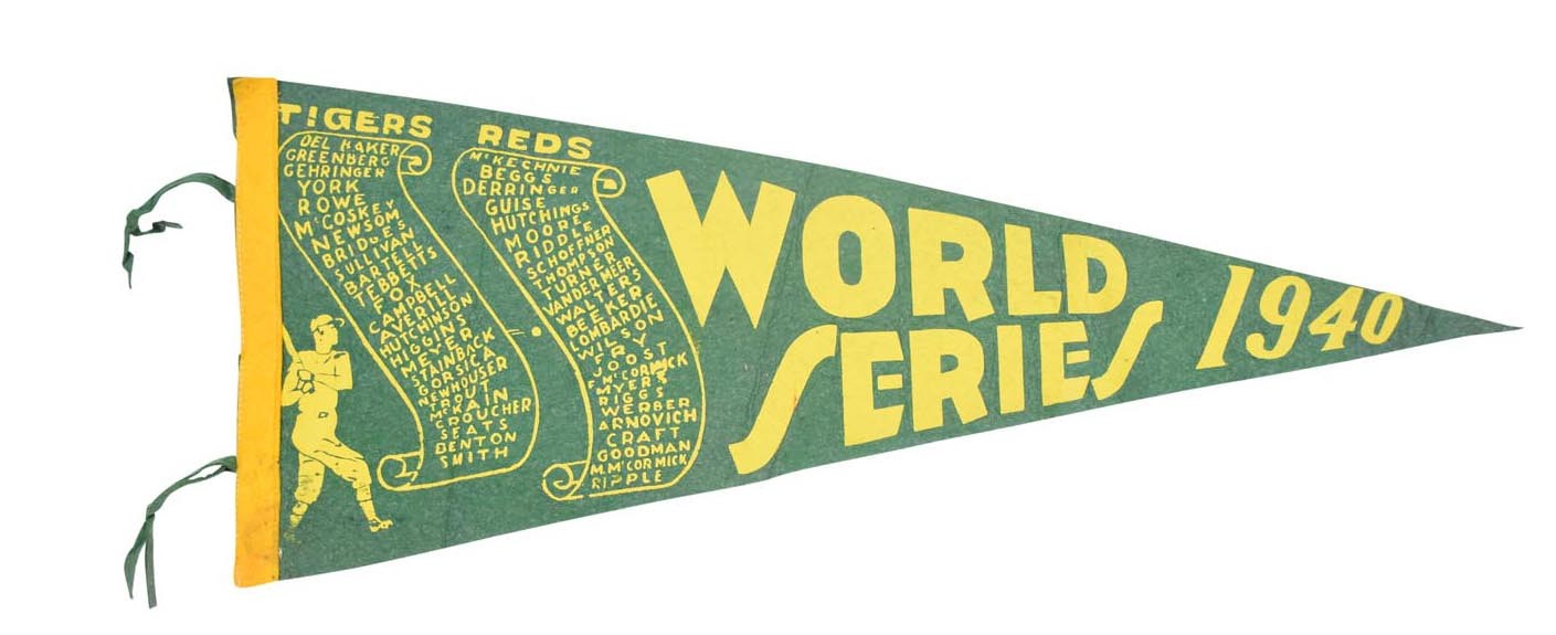 - Rare 1940 World Series Pennant