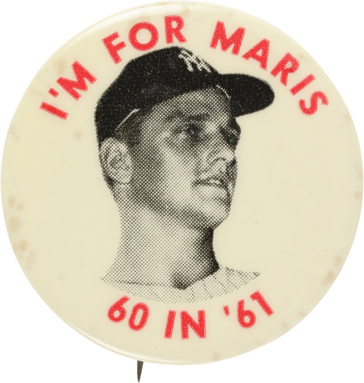 Mantle and Maris - 1961 I‚m For Maris 60 in ‚61 Celluloid Pinback Button